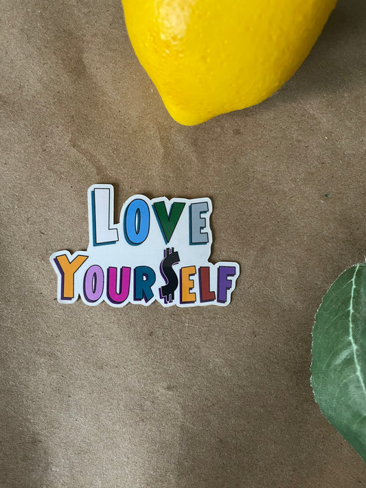 Love Your$elf | Sticker